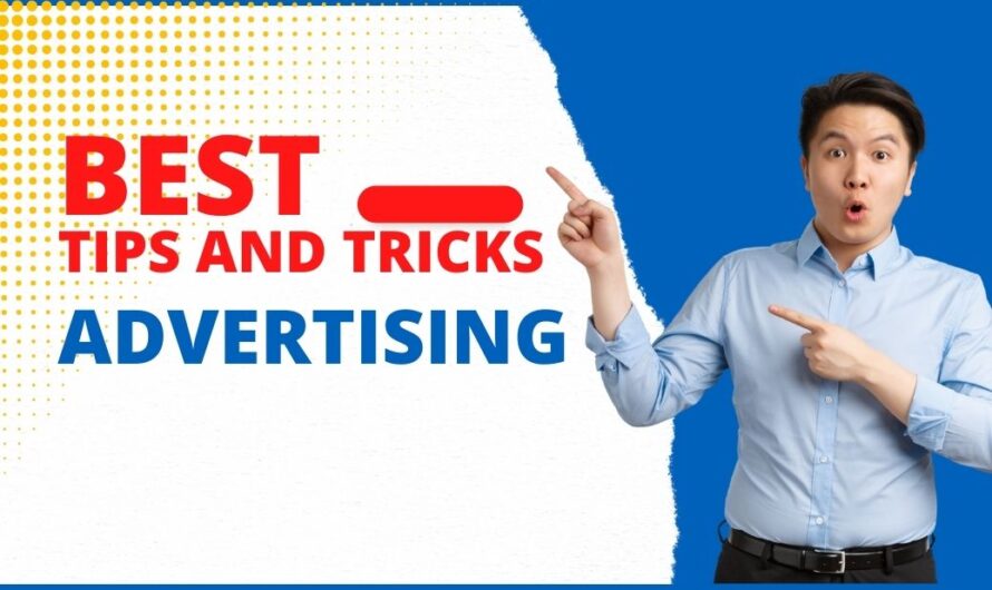 Advertising tips and tricks