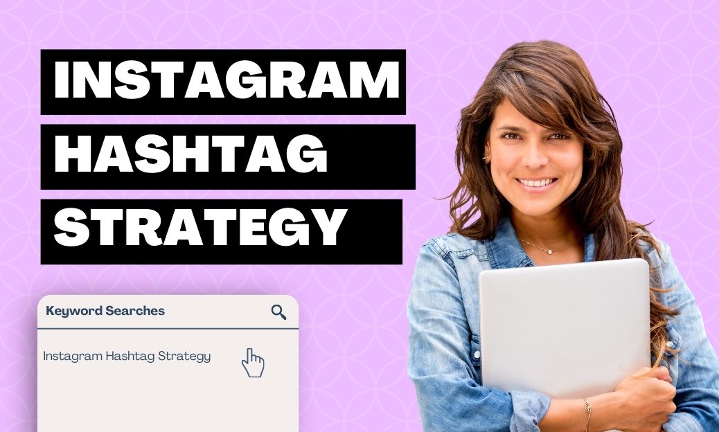 tecfunda Instagram Hashtag Strategy