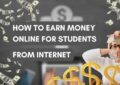 how to earn money online for students